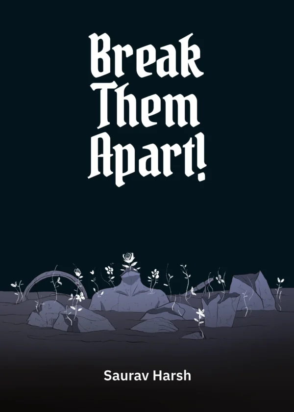 Break them apart